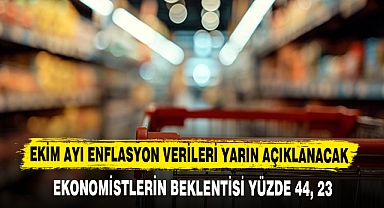 EKİM AYI ENFLASYON VERİLERİ YARIN AÇIKLANACAK