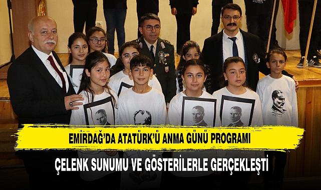Emirdağ’da Atatürk’ü Anma Günü Programı