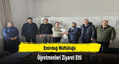 Emirdağ Müftülüğü, Öğretmenleri Ziyaret Etti