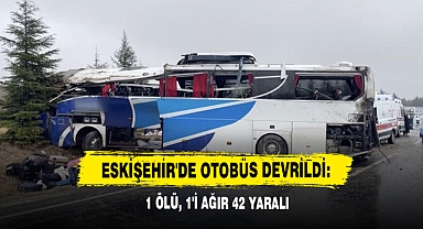 Eskişehir'de Otobüs Devrildi: 1 Ölü, 1'i Ağır 42 Yaralı