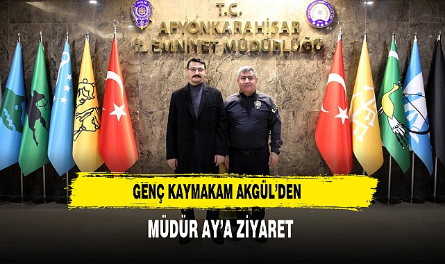 Genç Kaymakam Akgül’den Müdür Ay’a Ziyaret