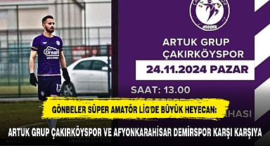 GÖNBELER SÜPER AMATÖR LİG'DE BÜYÜK HEYECAN: