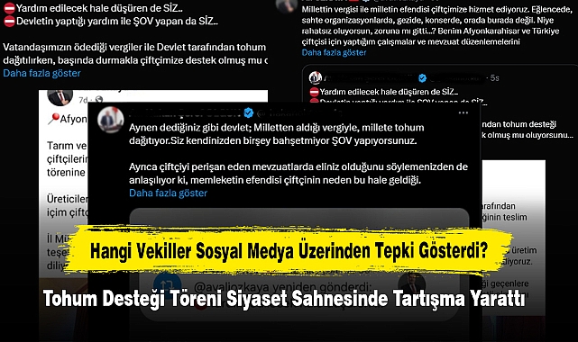 Hangi Vekiller Sosyal Medya Üzerinden Tepki Gösterdi?  Tohum Desteği Töreni Siyaset Sahnesinde Tartışma Yarattı