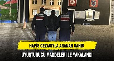 HAPİS CEZASIYLA ARANAN ŞAHIS UYUŞTURUCU MADDELER İLE YAKALANDI