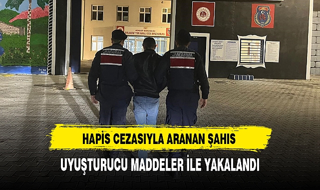 HAPİS CEZASIYLA ARANAN ŞAHIS UYUŞTURUCU MADDELER İLE YAKALANDI