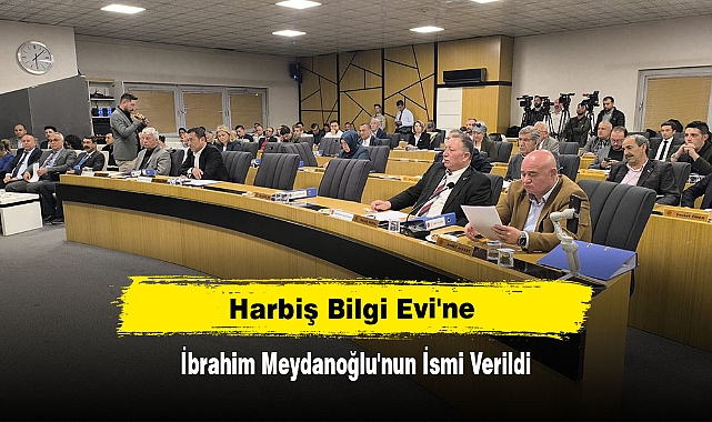 Harbiş Bilgi Evi'ne İbrahim Meydanoğlu'nun İsmi Verildi