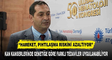 “HAREKET, PIHTILAŞMA RİSKİNİ AZALTIYOR”
