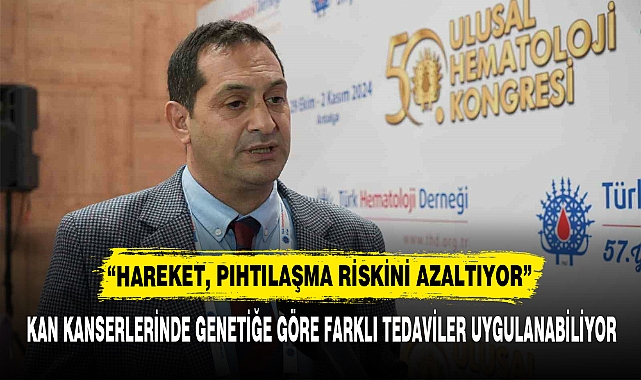 “HAREKET, PIHTILAŞMA RİSKİNİ AZALTIYOR”