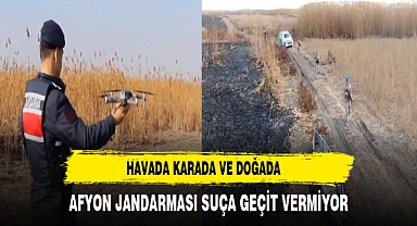 Havada Karada Ve Doğada Afyon Jandarması Suça Geçit Vermiyor