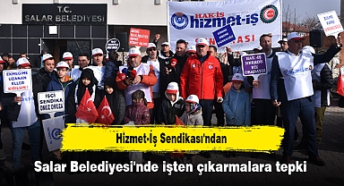 Hizmet-İş Sendikası'ndan Salar Belediyesi'nde işten çıkarmalara tepki
