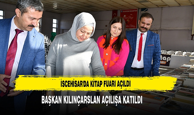 İscehisar'da Kitap Fuarı Açıldı Başkan Kılınçarslan Açılışa Katıldı