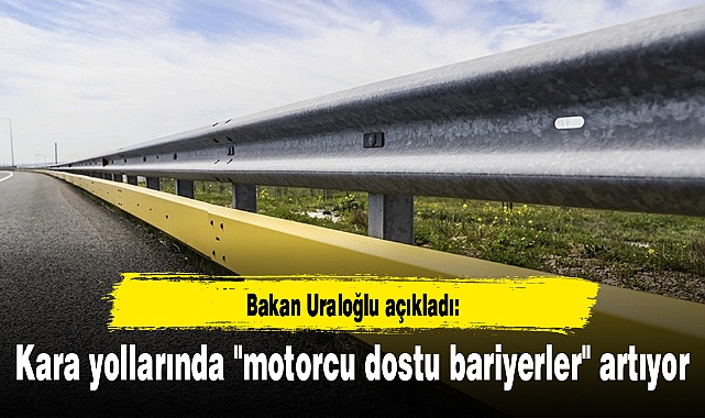 Kara yollarında "motorcu dostu bariyerler" artıyor