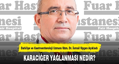KARACİĞER YAĞLANMASI NEDİR?