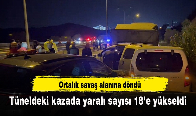 Karahisar Tüneli'ndeki kazada yaralı sayısı 18'e yükseldi
