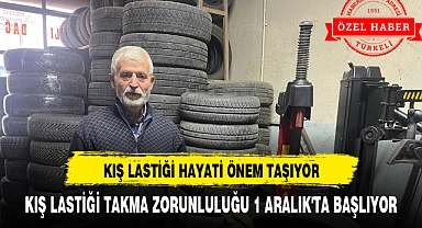 KIŞ LASTİĞİ HAYATİ ÖNEM TAŞIYOR