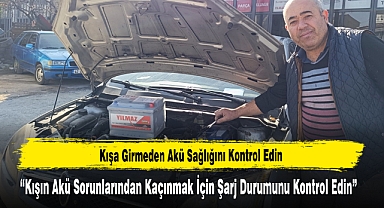 Kışa Girmeden Akü Sağlığını Kontrol Edin