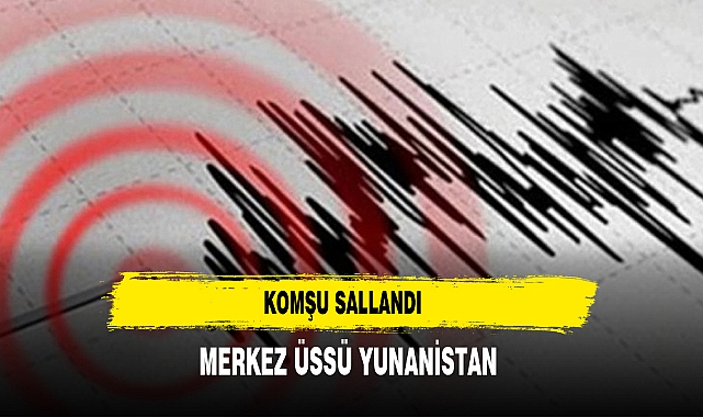 Komşuda Korkutan Deprem