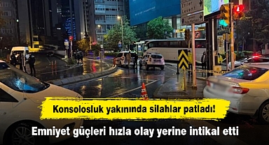 Konsolosluk yakınında silahlar patladı! Emniyet güçleri hızla olay yerine intikal etti