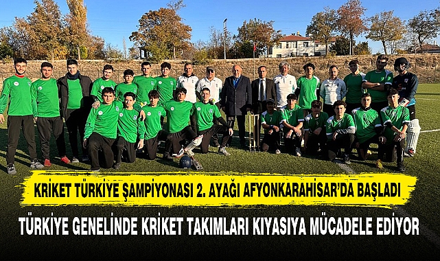 Kriket Türkiye Şampiyonası 2. Ayağı Afyonkarahisar’da Başladı