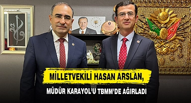 Milletvekili Hasan Arslan, Müdür Karayol’u TBMM’de Ağırladı 
