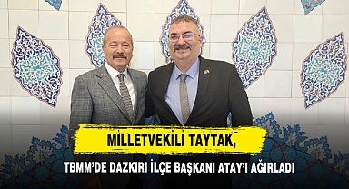 Milletvekili Taytak, TBMM’de Dazkırı İlçe Başkanı Atay’ı Ağırladı