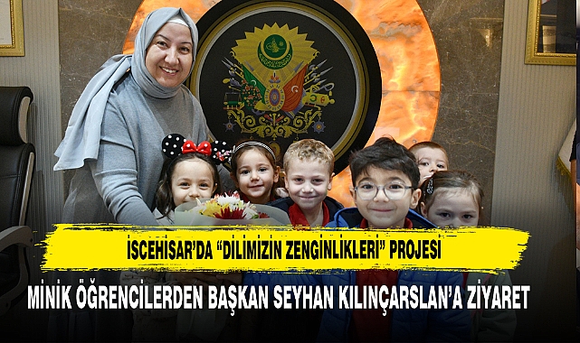 Minik Öğrencilerden Başkan Seyhan Kılınçarslan’a Ziyaret