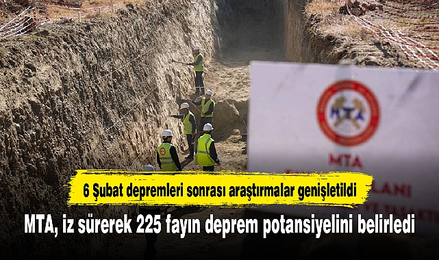 MTA, iz sürerek 225 fayın deprem potansiyelini belirledi