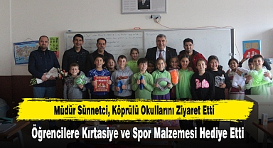 Müdür Sünnetci, Köprülü Okullarını Ziyaret Etti
