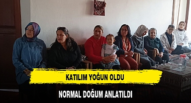 NORMAL DOĞUM ANLATILDI