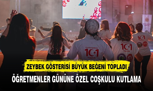 ÖĞRETMENLER GÜNÜNE ÖZEL COŞKULU KUTLAMA