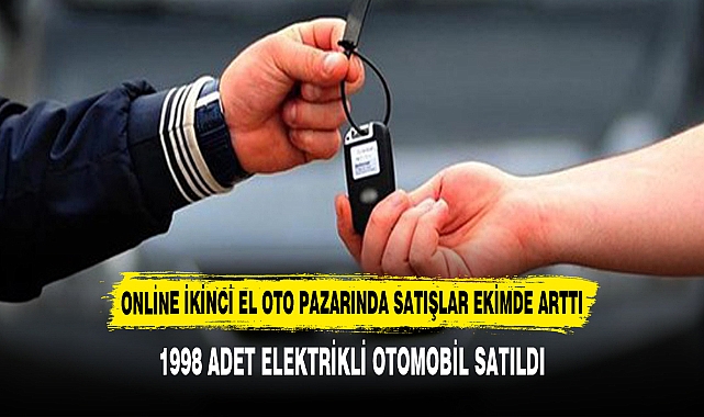 ONLİNE İKİNCİ EL OTO PAZARINDA SATIŞLAR EKİMDE ARTTI