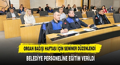 Organ Bağışı Haftası İçin Seminer Düzenlendi