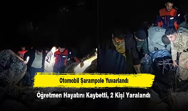 Otomobil Şarampole Yuvarlandı: Öğretmen Hayatını Kaybetti, 2 Kişi Yaralandı