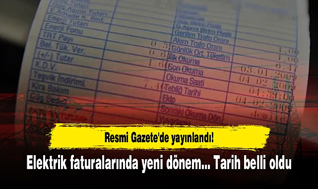 Resmi Gazete'de yayınlandı! Elektrik faturalarında yeni dönem... Tarih belli oldu