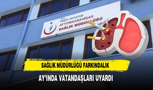 Sağlık Müdürlüğü Farkındalık Ay’ında Vatandaşları Uyardı