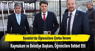 Sandıklı’da Öğrencilere Çorba İkramı