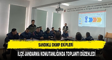 Sandıklı DKMP Ekipleri, İlçe Jandarma Komutanlığında Toplantı Düzenledi