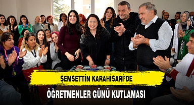 ŞEMSETTİN KARAHİSARİ'DE ÖĞRETMENLER GÜNÜ KUTLAMASI