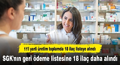 SGK'nın geri ödeme listesine 18 ilaç daha alındı