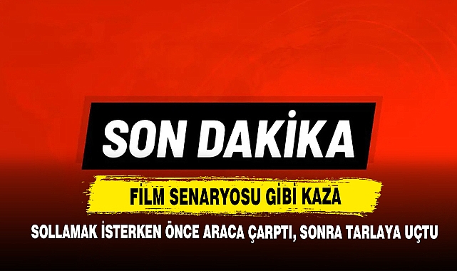 Sollamak İsterken Önce Araca Çarptı, Sonra Tarlaya Uçtu