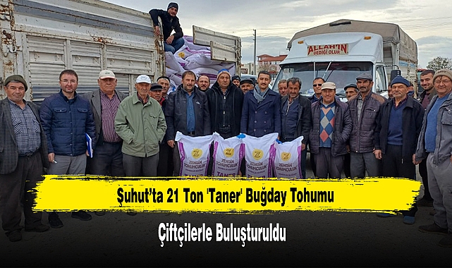 Şuhut’ta 21 Ton 'Taner' Buğday Tohumu Çiftçilerle Buluşturuldu