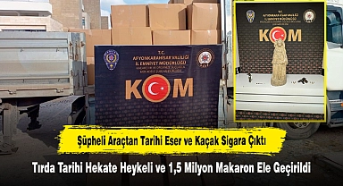 Şüpheli Araçtan Tarihi Eser ve Kaçak Sigara Çıktı: Tırda Tarihi Hekate Heykeli ve 1,5 Milyon Makaron Ele Geçirildi