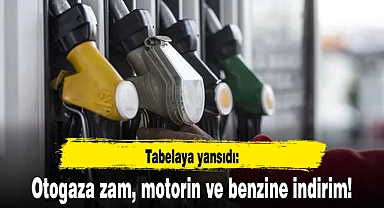 Tabelaya yansıdı: Otogaza zam, motorin ve benzine indirim!