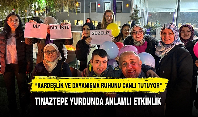 TINAZTEPE YURDUNDA ANLAMLI ETKİNLİK