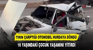 TIRIN ÇARPTIĞI OTOMOBİL HURDAYA DÖNDÜ