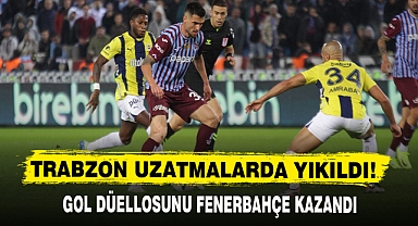 TRABZON UZATMALARDA YIKILDI! GOL DÜELLOSUNU FENERBAHÇE KAZANDI