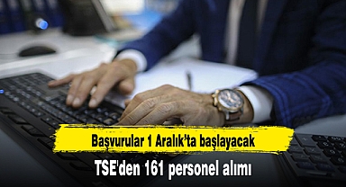 TSE'den 161 personel alımı