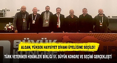 TÜRK VETERİNER HEKİMLERİ BİRLİĞİ 51. BÜYÜK KONGRE VE SEÇİMİ GERÇEKLEŞTİ