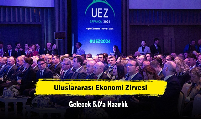 Uluslararası Ekonomi Zirvesi: Gelecek 5.0’a Hazırlık