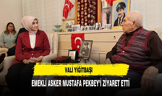 Vali Yiğitbaşı Emekli Asker Mustafa Pekbey’i Ziyaret Etti